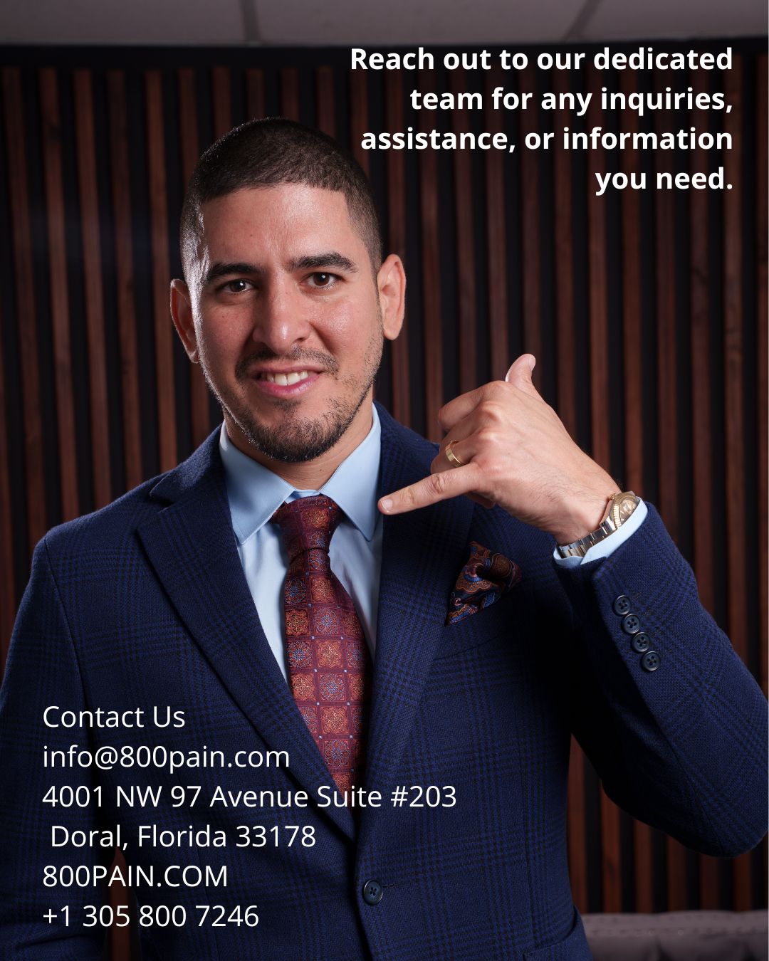 Contact Us Reach out to our dedicated team for any inquiries, assistance, or information you need. info@800pain.com 4001 NW 97 Avenue Suite #203 Doral, Florida 33178 800PAIN.COM +1 305 800 7246